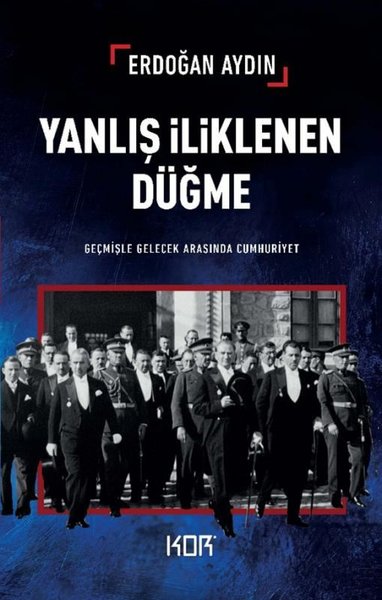Yanlış İliklenen Düğme - Geçmişle Gelecek Arası...