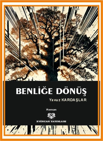 Benliğe Dönüş