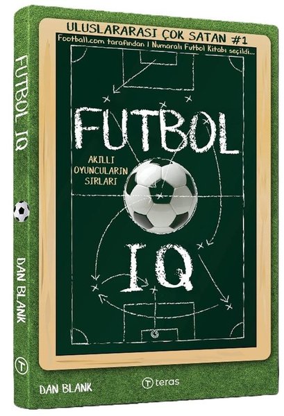 Futbol IQ: Akıllı Oyuncuların Sırları