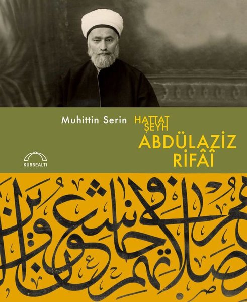 Hattat Şeyh Abdülaziz Rifai