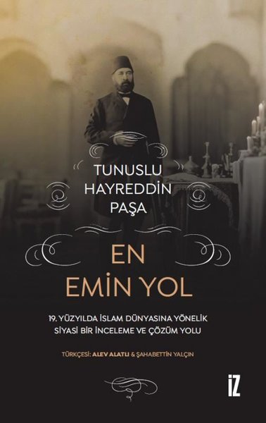En Emin Yol - 19. Yüzyılda İslam Dünyasına Yöne...