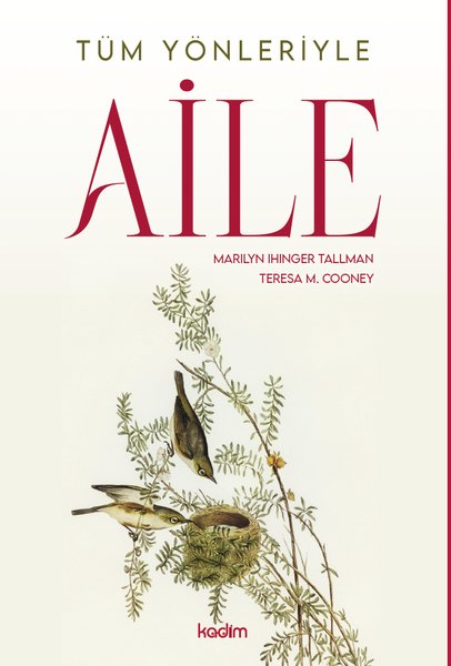 Tüm Yönleriyle Aile