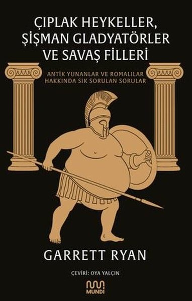 Çıplak Heykeller Şişman Gladyatörler ve Savaş F...
