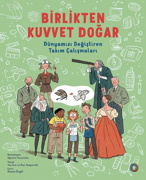 Birlikten Kuvvet Doğar - Dünyamızı Değiştiren T...