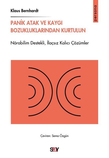 Panik Atak ve Kaygı Bozukluklarından Kurtulun -...