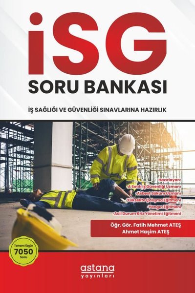 İSG (İş Sağlığı ve Güvenliği) Sınavlara Hazırlı...