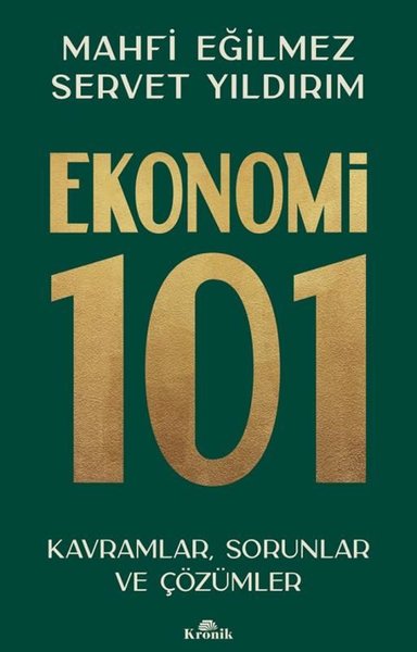 Ekonomi 101 - Kavramlar Sorunlar ve Çözümler
