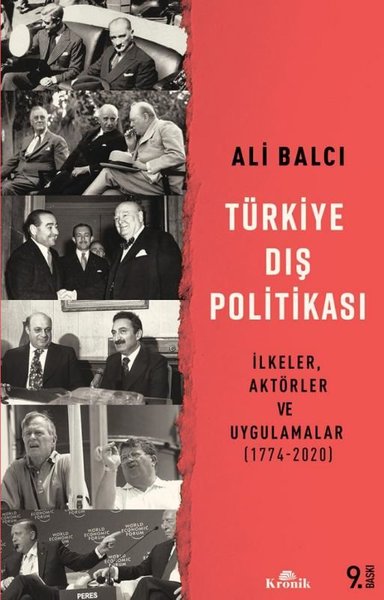 Türkiye Dış Politikası - İlkeler Aktörler ve Uy...