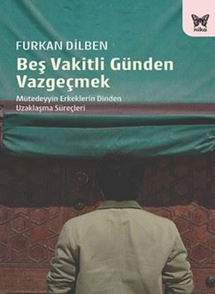 Beş Vakitli Günden Vazgeçmek - Mütedeyyin Erkek...