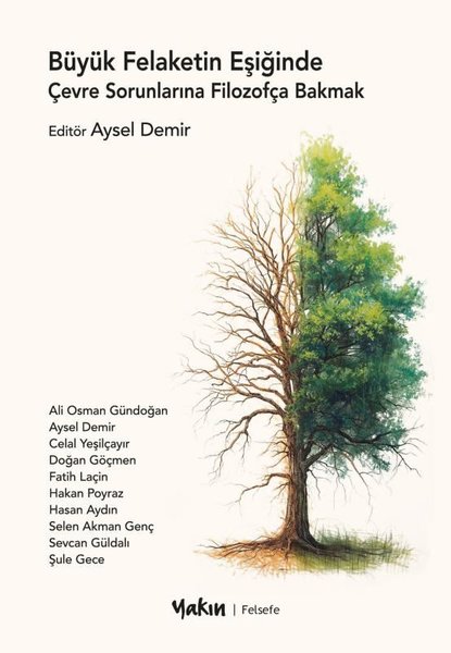 Büyük Felaketin Eşiğinde Çevre Sorunlarına Filo...