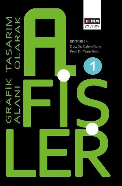 Grafik Tasarım Alanı Olarak Afişler 1