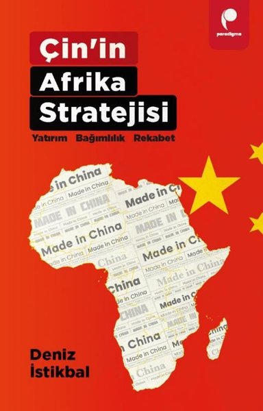 Çin'in Afrika Stratejisi: Yatırım - Bağımlılık ...