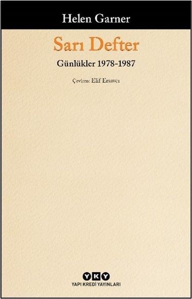 Sarı Defter: Günlükler 1. Cilt 1978 - 1987