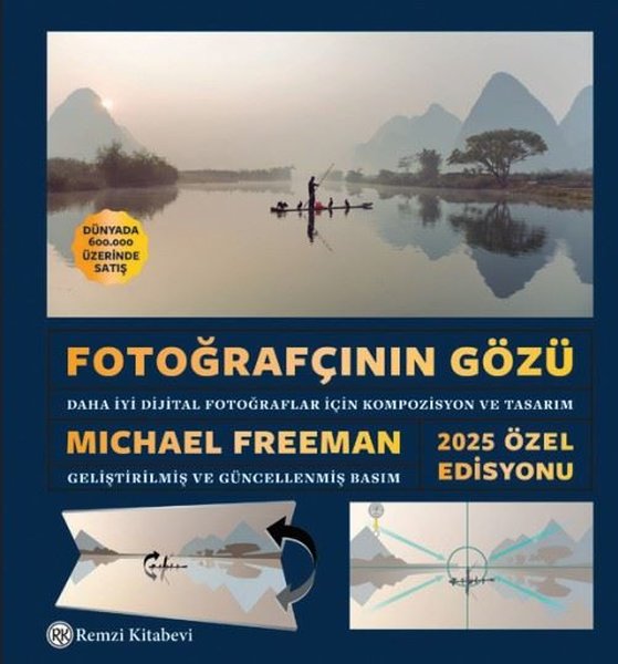 Fotoğrafçının Gözü - Daha İyi Dijital Fotoğrafl...