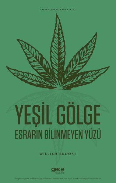 Yeşil Gölge - Esrarın Bilinmeyen Yüzü-Yasaklı B...