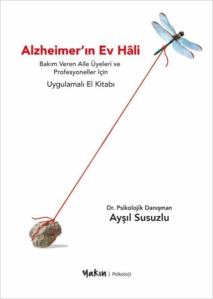Alzheimer'ın Ev Hali - Bakım Veren Aile Üyeleri...