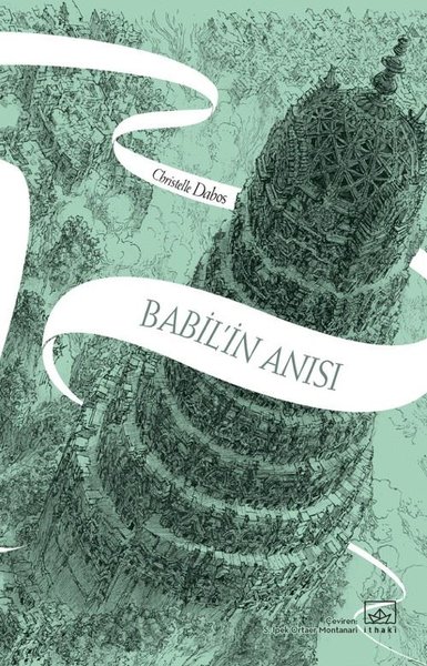 Babil'in Anısı - Aynadan Geçen Kız Serisi 3. Kitap
