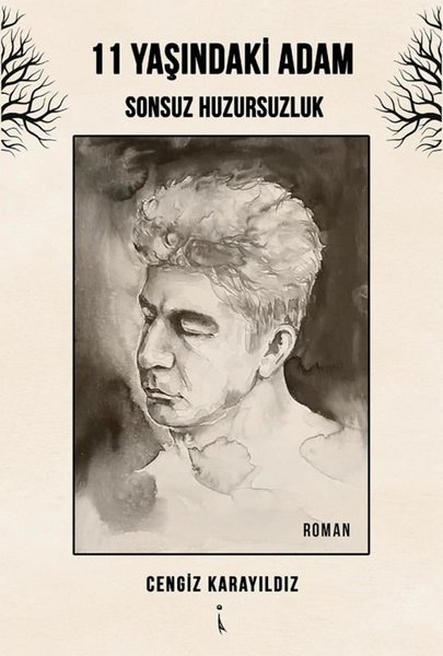 11 Yaşındaki Adam - Sonsuz Huzursuzluk (Cengiz Karayıldız) - Fiyat