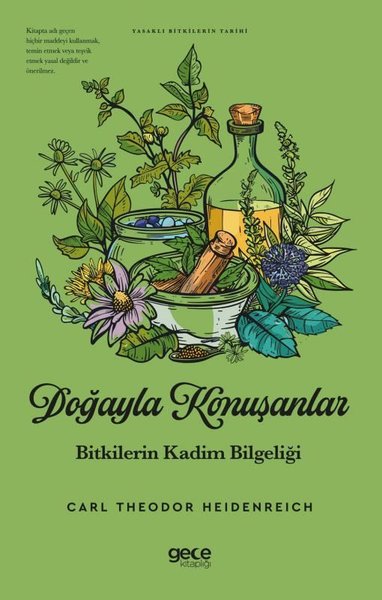 Doğayla Konuşanlar: Bitkilerin Kadim Bilgeliği ...