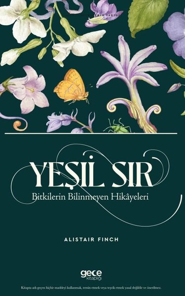 Yeşil Sır: Bitkilerin Bilinmeyen Hikayeleri - Y...