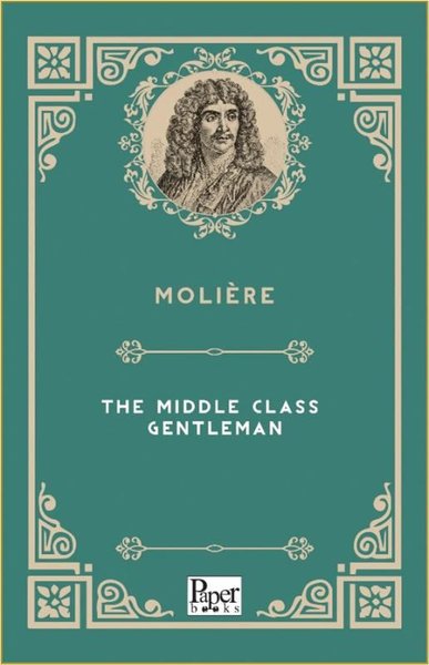 The Middle Class Gentleman