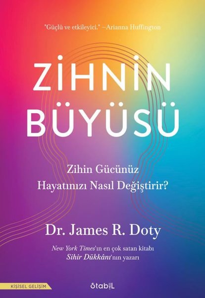 Zihnin Büyüsü - Zihin Gücünüz Hayatınızı Nasıl ...