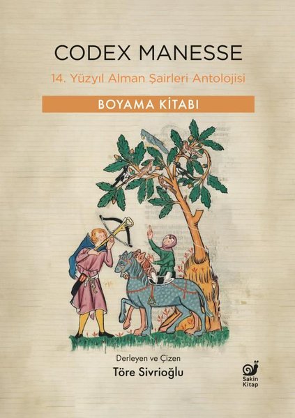 Codex Manesse - 14. Yüzyıl Alman Şairleri Antol...