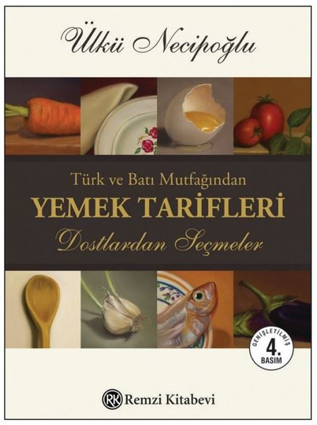 Türk ve Batı Mutfağından Yemek Tarifleri - Dost...