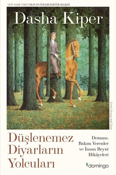 Düşlenemez Diyarların Yolcuları: Demans Bakım V...