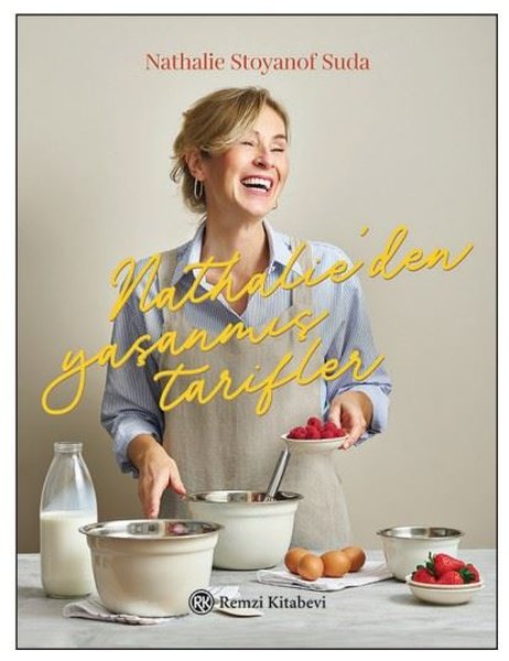 Nathalie'den Yaşanmış Tarifler