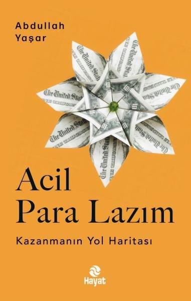 Acil Para Lazım - Kazanmanın Yol Haritası