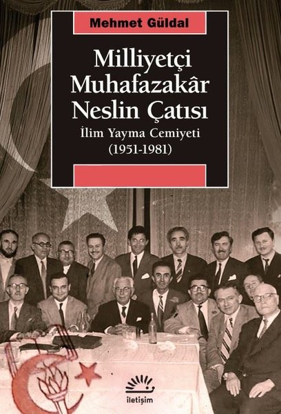 Milliyetçi Muhafazakar Neslin Çatısı: İlim Yaym...