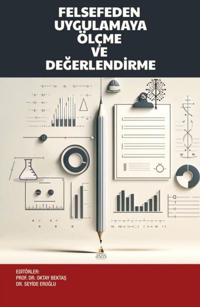 Felsefeden Uygulamaya Ölçme ve Değerlendirme