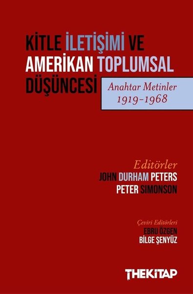 Kitle İletişimi ve Amerikan Toplumsal Dusuncesi...