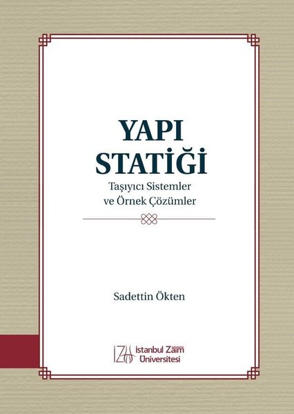 Yapı Statiği - Taşıyıcı Sistemler ve Örnek Çözü...