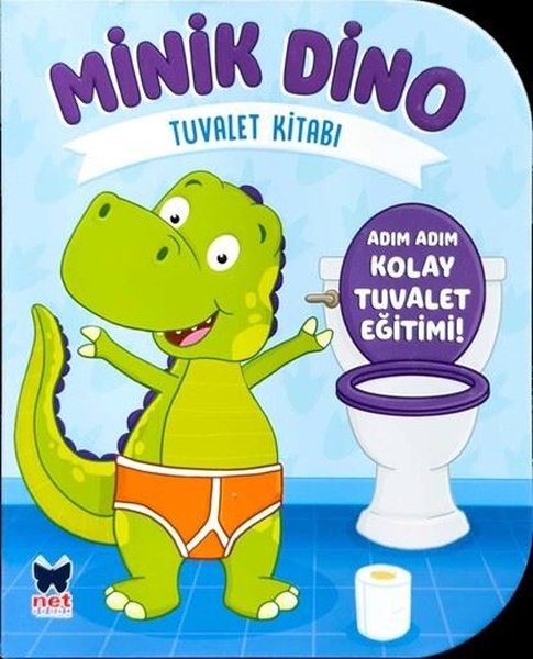 Minik Dino - Tuvalet Kitabı - Adım Adım Tuvalet...