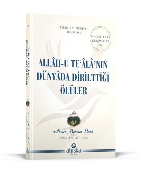Allah-u Te'alanın Dünyada Dirilttiği Ölüler