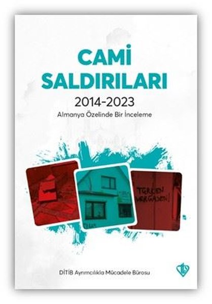Cami Saldırıları 2014 - 2023 Almanya Özelinde B...