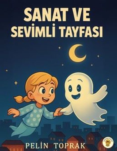 Sanat ve Sevimli Tayfası