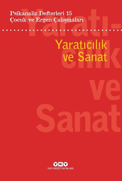 Çocuk ve Ergen Çalışmaları - Yaratıcılık ve San...