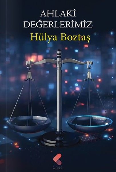 Ahlaki Değerlerimiz