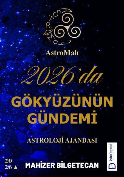 AstroMah 2026'da Gökyüzünün Gündemi - Astroloji...