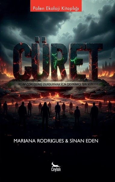 Cüret: İklim Çöküşünü Durdurmak için Devrimci B...