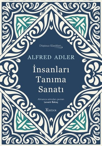 İnsanları Tanıma Sanatı - Düşünce Klasikleri - ...