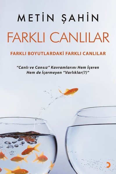 Farklı Canlılar - Farklı Boyutlardaki Farklı Ca...