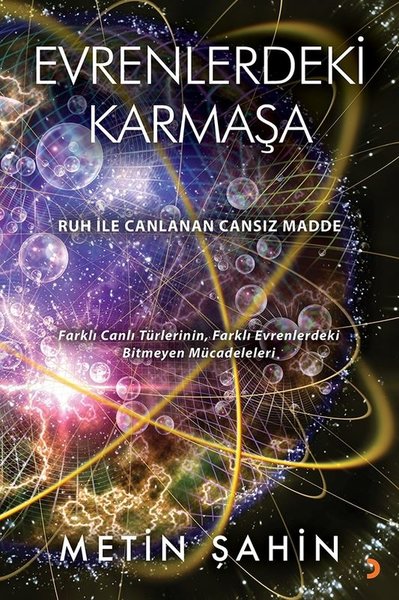 Evrenlerdeki Karmaşa - Ruh İle Canlanan Cansız ...