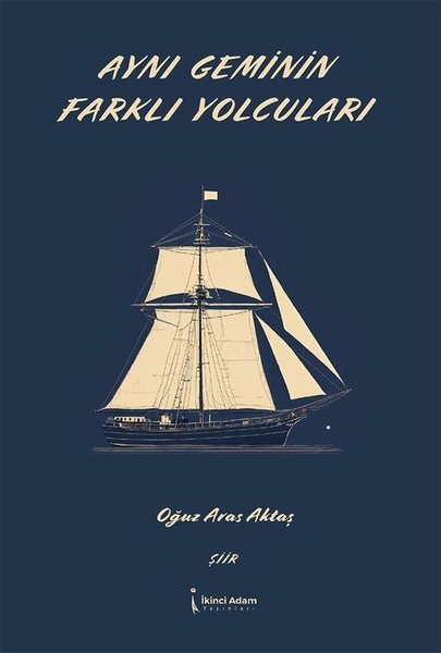 Aynı Geminin Farklı Yolcuları