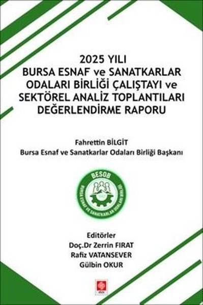 2025 Yılı Bursa Esnaf ve Sanatkarlar Odaları Bi...