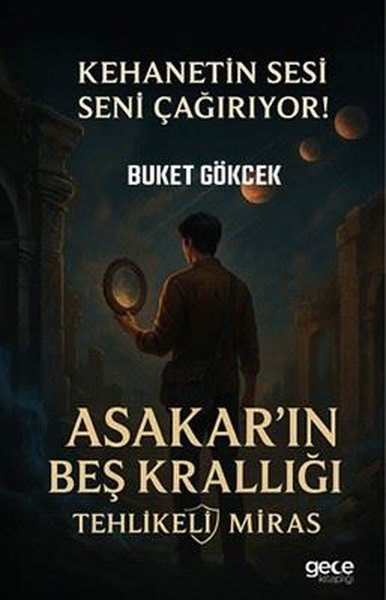 Asakar'ın Beş Krallığı Tehlikeli Miras - Kehane...