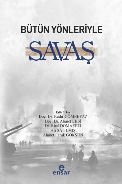 Bütün Yönleriyle Savaş